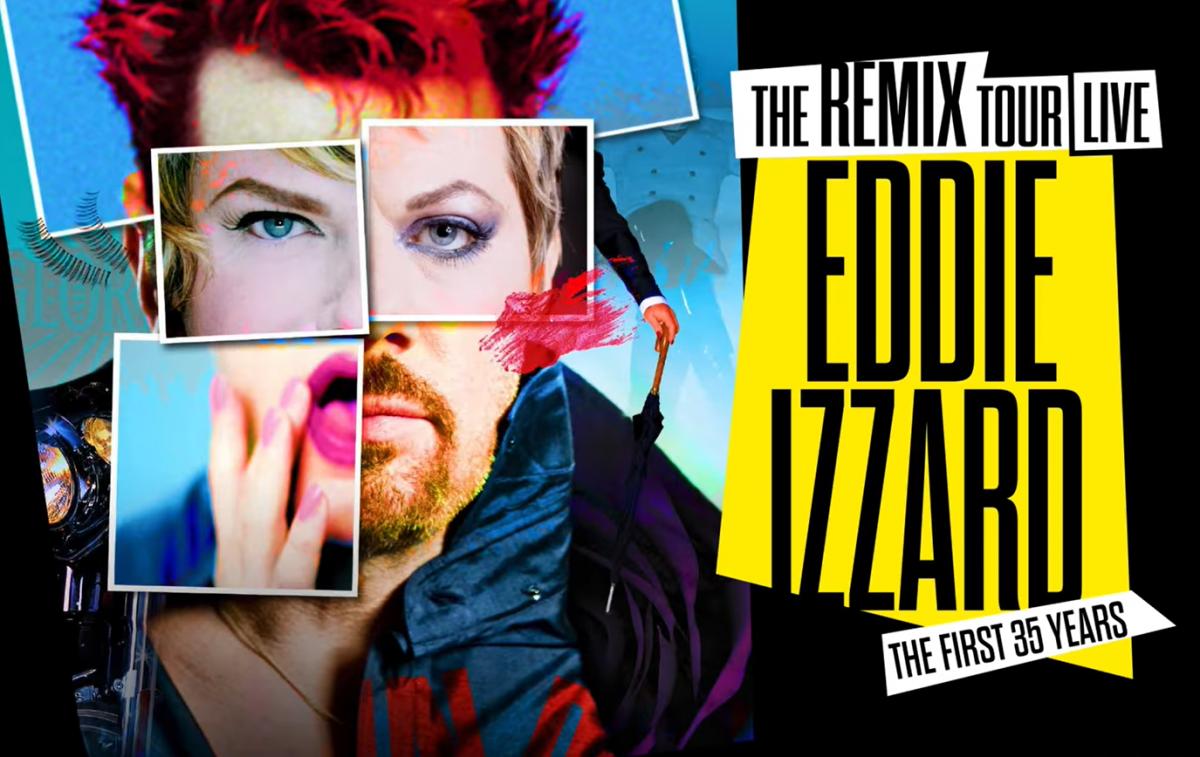 Eddie Izzard Tickets For Winter UK Leg Of The Remix Tour On Sale 10am